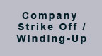 Company Strike Off / Winding Up